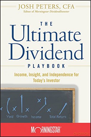 Ultimate Dividend Playbook - Inc. Morningstar [KSIĄŻKA]