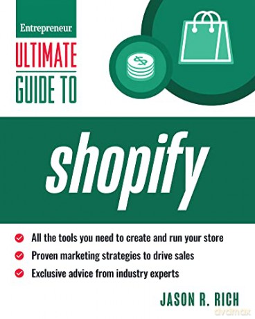 Ultimate Guide To Shopify For Businessp - Jason R. Rich [KSIĄŻKA]