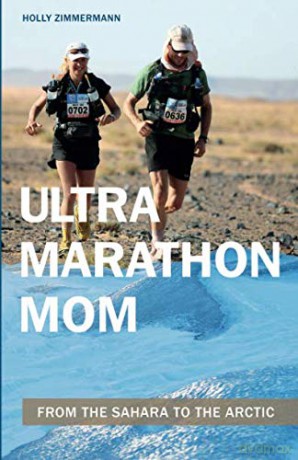Ultramarathon Mom - Holly Zimmermann [KSIĄŻKA]