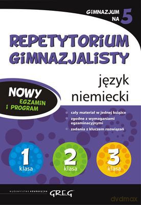 Repetytorium Gimnazjalisty Język Niemiecki Wyd. 2012 [KSIĄŻKA]