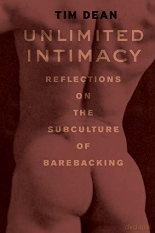 Unlimited Intimacy Reflections - Tim Dean [KSIĄŻKA]