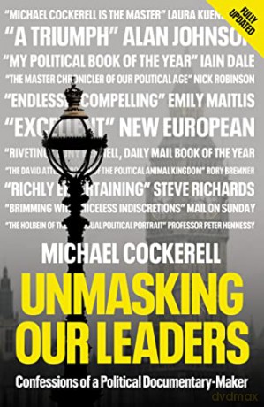Unmasking Our Leaders - Michael Cockerell [KSIĄŻKA]