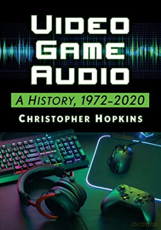 Video Game Audio [KSIĄŻKA]