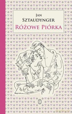 Różowe Piórka Tw - Jan Sztaudynger [KSIĄŻKA]