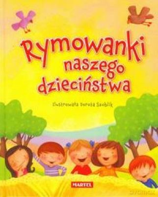 Rymowanki Naszego Dzieciństwa Tw [KSIĄŻKA]