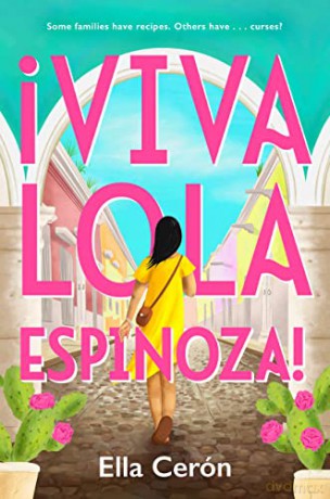 Viva Lola Espinoza - Ella Cerón [KSIĄŻKA]