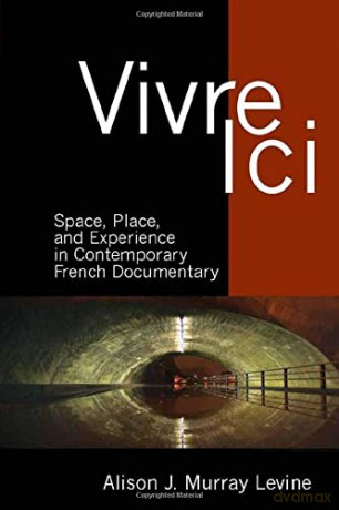Vivre Ici - Alison J. Murray Levine [KSIĄŻKA]