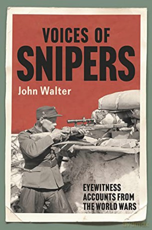 Voices Of Snipers - John Walter [KSIĄŻKA]