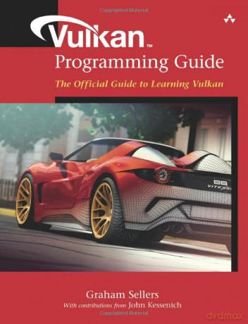 Vulkan Programming Guide - Graham Sellers [KSIĄŻKA]