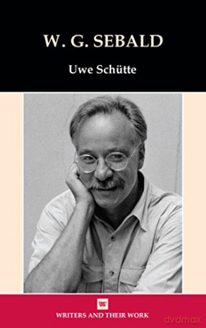 W G Sebald - Uwe Schutte [KSIĄŻKA]