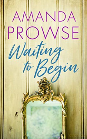 Waiting To Begin - Amanda Prowse [KSIĄŻKA]
