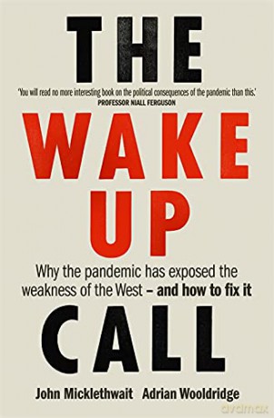 Wake Up Call For The West - John Micklethwait [KSIĄŻKA]