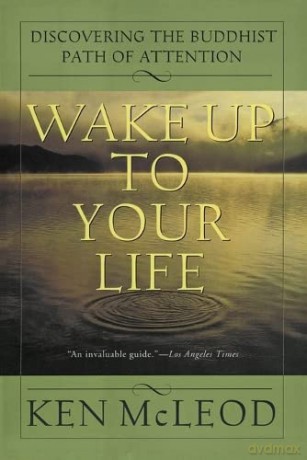 Wake Up To Your Life - Ken McLeod [KSIĄŻKA]