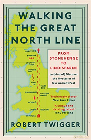 Walking The Great North Line - Twigger [KSIĄŻKA]