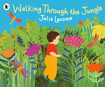 Walking Through The Jungle - Julie Lacome [KSIĄŻKA]