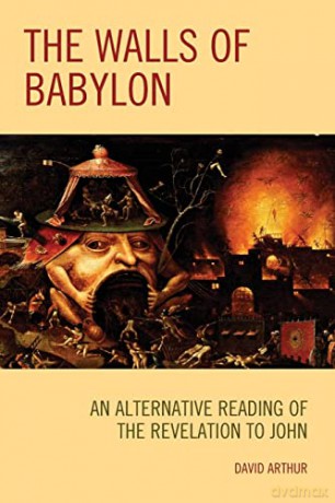 Walls Babylon An Alternative Reading - David Arthur [KSIĄŻKA]