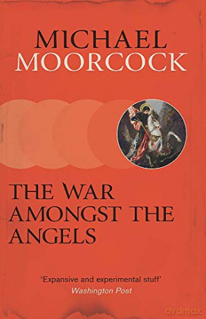 War Amongst The Angels - Michael Moorcock [KSIĄŻKA]
