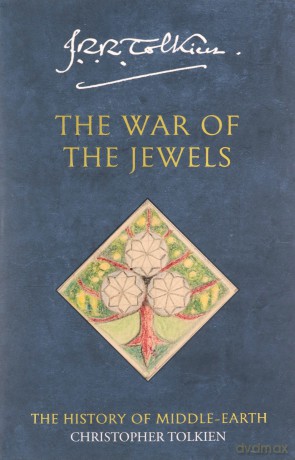 War Of The Jewels - Christopher Tolkien [KSIĄŻKA]