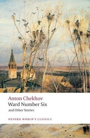 Ward Number Six and Other Stories (Oxford World's Classics) - Anton Chekhov [KSIĄŻKA]