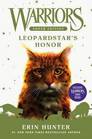 Warriors Super Edition: Leopardstar's Honor: 14 (Warriors Super Edition, 14) - Erin Hunter [KSIĄŻKA]