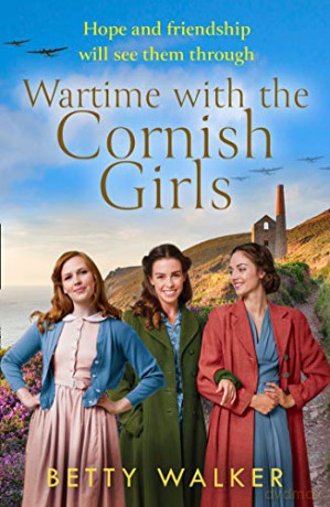 Wartime With The Cornish Girls - Betty Walker [KSIĄŻKA]