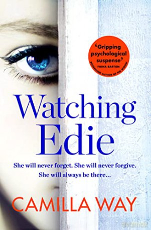 Watching Edie - Camilla Way [KSIĄŻKA]