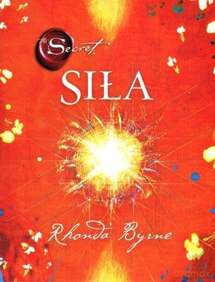 Siła (Sekret Tom 2) Tw - Rhonda Byrne [KSIĄŻKA]