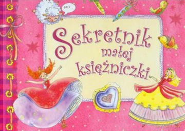 Sekretnik Małej Księżniczki Tw [KSIĄŻKA]