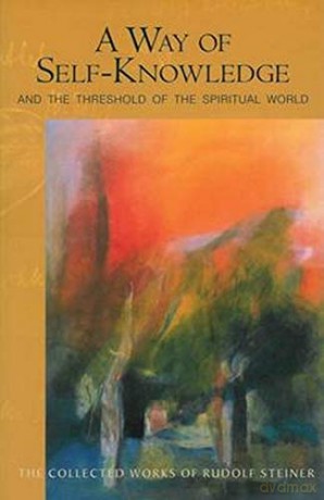 Way Of Self Knowledge - Rudolf Steiner [KSIĄŻKA]