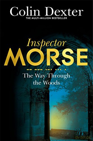 Way Through The Woods - Colin Dexter [KSIĄŻKA]