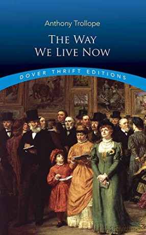 Way We Live Now - Anthony Trollope [KSIĄŻKA]