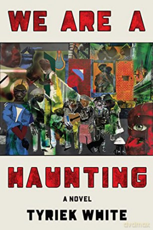 We Are A Haunting - Tyriek White [KSIĄŻKA]