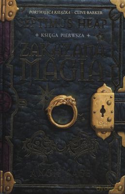 Septimus Heap Księga Pierwsza Zakazana Magia - Septimus Heap [KSIĄŻKA]