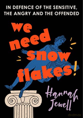 We Need Snowflakes - Hannah Jewell [KSIĄŻKA]