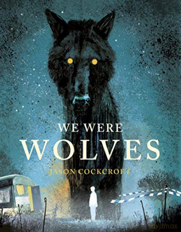 We Were Wolves - Jason Cockcroft [KSIĄŻKA]