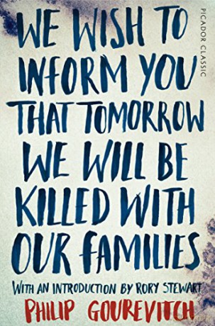 We Wish to Inform You That Tomorrow We Will Be Killed With Our Families - Philip Gourevitch [KSIĄŻKA]