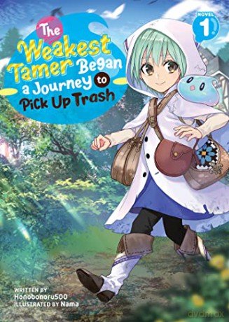 Weakest Tamer Began a Journey to Pick Up Trash (Light Novel) Vol. 1, The (The Weakest Tamer Began a Journey to Pick Up Trash (Light Novel)) - Honobonoru500 [KSIĄŻKA]