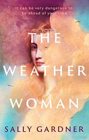 Weather Woman - Sally Gardner [KSIĄŻKA]