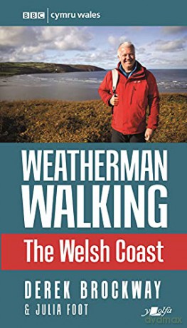 Weatherman Walking Welsh Coast - Derek Brockway Julia Foot [KSIĄŻKA]