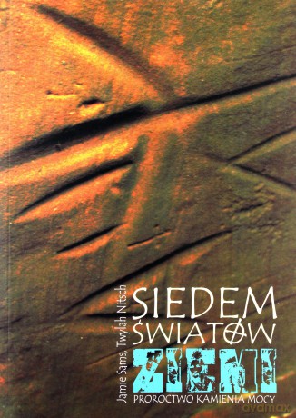Siedem Światów Ziemi Proroctwo Magicznego Kamienia - Jamie Sams, Twylah Nitsch [KSIĄŻKA]