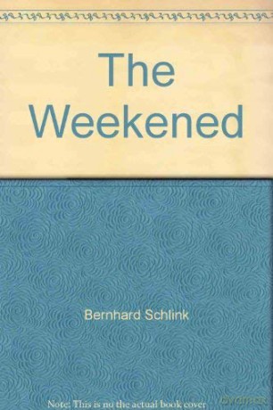 Weekend - Bernhard Schlink [KSIĄŻKA]