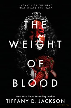 Weight Of Blood Hb - Tiffany D Jackson [KSIĄŻKA]