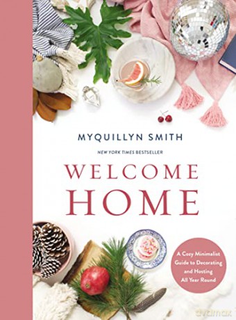 Welcome Home A Cozy Minimalist Guide To [KSIĄŻKA]