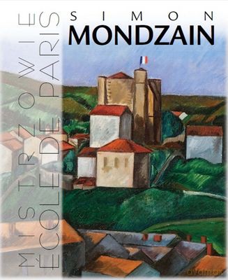 Simon Mondzain Mistrzowie Ecole De Paris Tw [KSIĄŻKA]