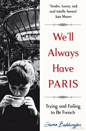 Well Always Have Paris - Emma Beddington [KSIĄŻKA]