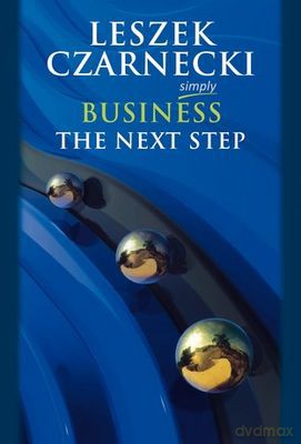 Simply Business The Next Step - Leszek Czarnecki [KSIĄŻKA]
