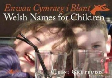 Welsh Names For Children - Heini Gruffudd [KSIĄŻKA]