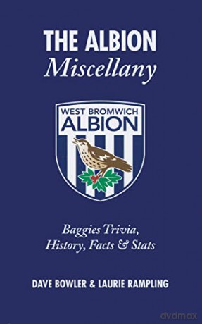 West Bromwich Albion Miscellany - Dave Bowler [KSIĄŻKA]