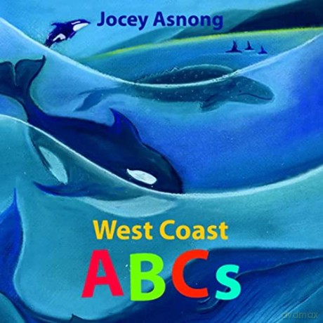 West Coast Abcs - Jocey Asnong [KSIĄŻKA]