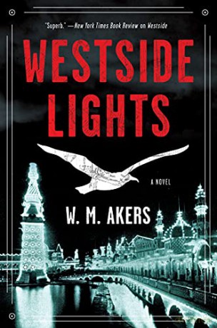 Westside Lights Hb - W.M. Akers [KSIĄŻKA]